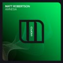 Matt Robertson - Amnesia