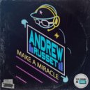 Andrew Russet - Make A Miracle (Extended Mix)