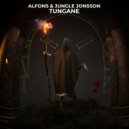 Alfons & Jungle Jonsson - Tungane (Extended Mix)