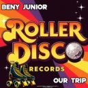 Beny Junior - Our Trip (Original Mix)