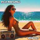 Rick Marshall - Nobody (Original Mix)