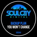 Backup Plan - You Won\'t Change (Acapella)