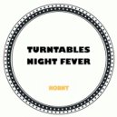 Turntables Night Fever - Horny