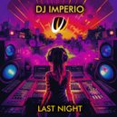 DJ Imperio - Last Night
