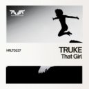 TRUKE - That Girl (Radio Edit)