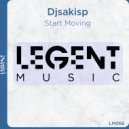 Djsakisp - Start Moving (Original Mix)
