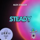 Alex Stadler - Steady (Original Mix)