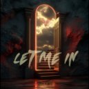 Vainez & Break The Rules - Let Me In (Extended Mix)