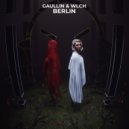 Gaullin & WLCH - Berlin (Extended Mix)