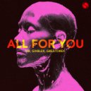 TBR, GIXBLEX & GREATOREX - All For You (Extended Mix)
