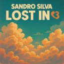 Sandro Silva - Lost In <3 (Original Mix)