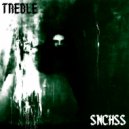 SNCHSS - TREBLE ()