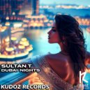 Sultan T - Dubai Nights (Original Mix)