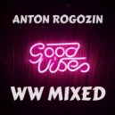 Anton Rogozin - WW MIXED #5