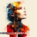 the Sampler - Heavenly Dream