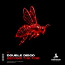 Double Disco - Beyond The Tide (Extended Mix)