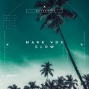 Mark Vox - Glow (Original Mix)