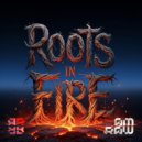 I AM RAW - ROOTS IN FIRE