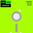 THE VAX - Acid (Original Mix)