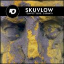 Skuvlow - Tempest Dub