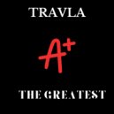 Travla - The Greatest