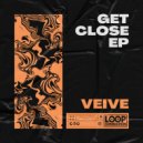 Veive - Get Close (Extended Mix)