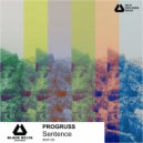 PROGRUSS - Sentence ()