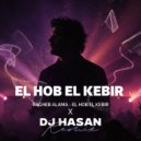 DJ Hasan - El Hob El Kebir (Remix) (Original Mix)