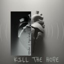 HiDodzi & tigerwood - KILL THE HOPE ()