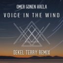Omer Gonen-Haela - A Voice in the Wind (Dekel Terry Remix)