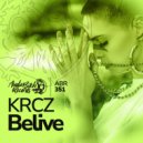 KRCZ - Belive ()