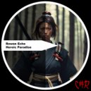 Rowan Echo - Heroic Paradise (Original Mix)