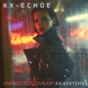 KX-ECHOE - Ghost In Your Shadow