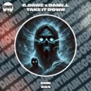 R.Dawe & Dank.L - Take It Down (Original Mix)