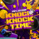 Infliction - Knock Knock Time