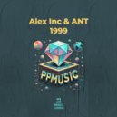 Alex Inc & ANT - 1999 (Radio Edit)