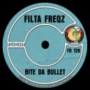 Filta Freqz - Bite Da Bullet ()