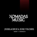 Joselacruz, Jose Vilches - Don\'t Boogie (Original Mix)