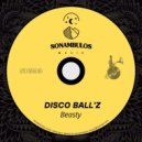 Disco Ball\'z - Beasty (Original Mix)