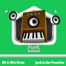 Mr & Mrs Keya - Jack is the Preacher (Original Mix)