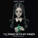 Danny Darko - Wednesday Dance Song (Bloody Mary)