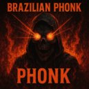 Brazilian Phonk - Demon Boost (Original Mix)
