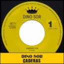 Dino Sor - Caderas (Original Mix)