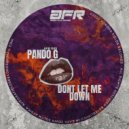 Pando G - Dont let me down (Original Mix)