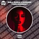 Will Back & Doman - This Moment (Radio Edit)