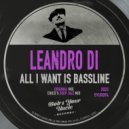 Leandro Di - All I Want Is Bassline (Chico\'s Deep Jazz Mix)