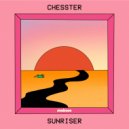Chesster - Sunriser