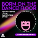 DancingFaraZ - With My Friends (Extended Mix)