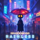 Zeilex & Infuso - Rainless (Original Mix)