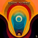 Federal Alchemist - Psycho Nightmare (Original Mix)